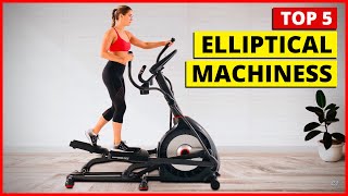 Best Elliptical Machine 2024 - Top 5 Elliptical Machine Review