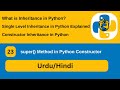 Python Inheritance: Single Level, Constructor, and super() Explained