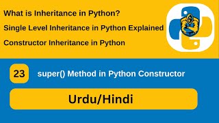 Python Inheritance: Single Level, Constructor, and super() Explained