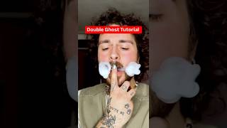 Double Ghost Tutorial