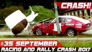 Racing and Rally Crash Compilation Week 35 September 2017