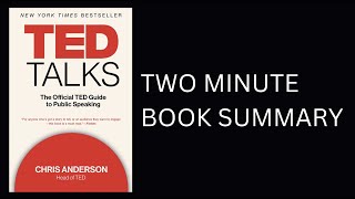 Ted Talks: The Official TED Guide to Public Speaking by Chris Anderson