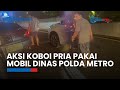 Viral Aksi Koboi Pria Pakai Mobil Dinas Polda Metro Tenteng Pistol, Kapolda Perintah Tangkap Pelaku