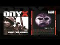 ONYX - Shut ’Em Down (Feat. DMX) (HQ)