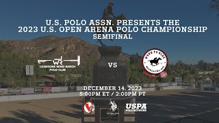 U.S. Open Arena Polo Championship Semifinal- KCrush vs Work to Ride Boom Cult