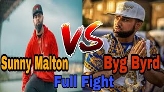 Sunny Malton Vs Byg Byrd | Sunny Malton Byg Byrd Fight | Sunny Malton Reply To Byg Byrd ||
