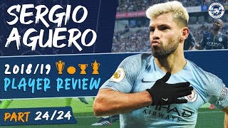 SERGIO AGUERO | MAN CITY 2018/19 SEASON REVIEW