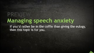 Managing Speech Anxiety