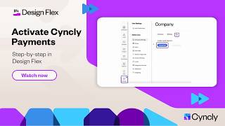 Design Flex - How to Activate Cyncly Payments | Step-by-Step Guide