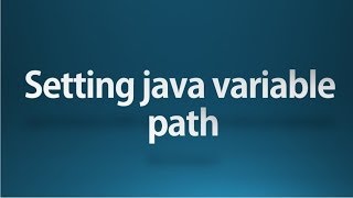 Java tutorial for beginners - 2 - How to set java environment variables on Windows