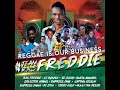 Ras Freddie Best of Reggae Riddims July 2021 Ft Busy signal, Romain virgo, Chris Martin, Teejay, Sto