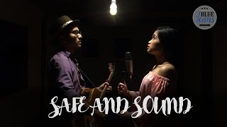Download Safe And Sound (Taylor Swift & The Civil Wars Cover) by Blue Jeans (Rifany Maria & Try Manik) mp3