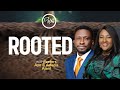 ROOTED 2 | 1st Service | Pastors Ayo & Adeola Ajani