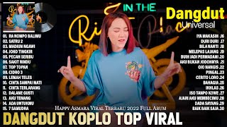 Happy Asmara Viral Terbaru Full Album 2022 Dangdut Koplo Top Populer Ra Nompo Balimu Satru 2
