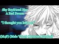 Shy Boyfriend Has A Bad Dream [M4F] [Male Voice] [Reverse Comfort]