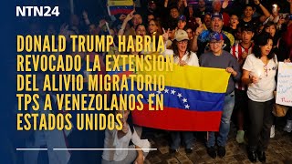 Trump habría revocado la extensión del alivio migratorio TPS a venezolanos en Estados Unidos