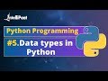 Data types in Python with Example | Python Data types Tutorial | Intellipaat