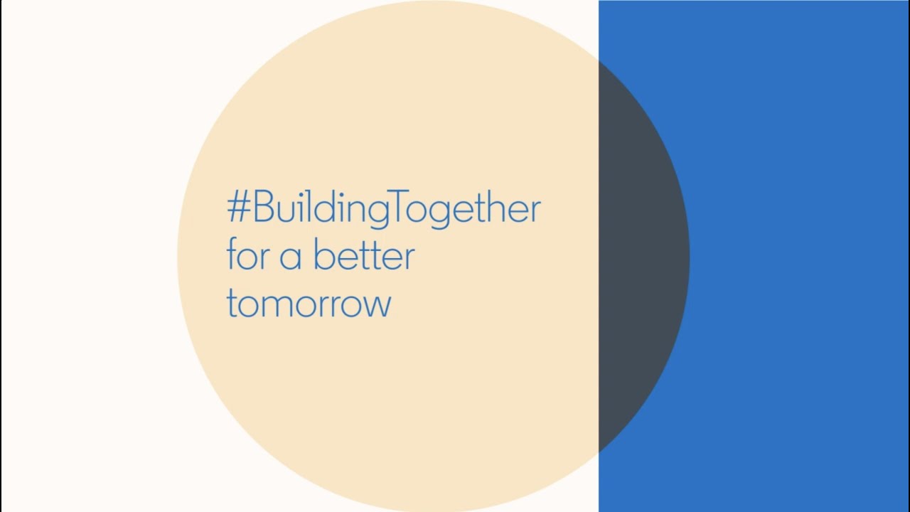 #BuildingTogther For A Better Tomorrow - YouTube