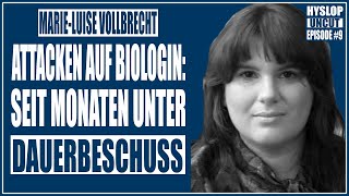 Marie-Luise Vollbrecht | Biologin über die Folgen eines monatelangen Dauer-Shitstorms | Hyslop Uncut