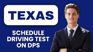NEW! How to Schedule Driving Test on Texas DPS (2025) 🚗 | Guide to Book Your Road Test Online