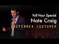 Nate Craig: Preferred Customer (Full Standup Special)