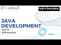 ATM Interface | CodSoft Task 4 | Java Programming Internship | Code in Description