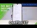 How to Activate Do Not Disturb Mode in OnePlus 6T - DND Mode