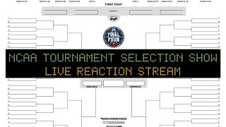 NCAA Selection Sunday - Live Reaction Stream