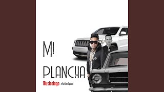 Mi Plancha (Remix)