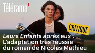 “Leurs enfants après eux” : « Un grand roman devenu un grand film ! »