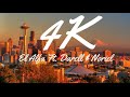 4 k el alfa ft. darell u0026 noriel