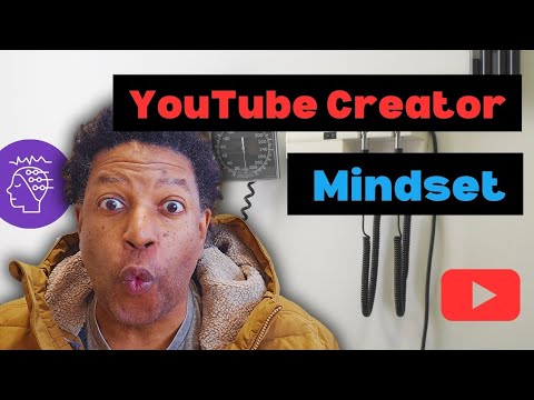Youtube Creator Mindset Youtube