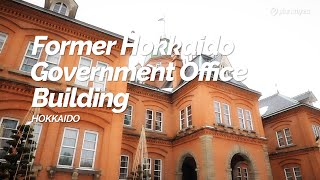 Former Hokkaido Government Office Building,Hokkaido | Japan Travel Guide