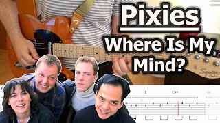 Pixies - Where Is My Mind? | Guitar Tabs Tutorial