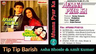 Tip Tip Barish/Asha Bhosle & Amit Kumar/Afsana Pyar Ka(1991)/Bollywood Old Hits/Original CD Rip/HQ