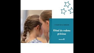 Midi Astuces IPC-Rituel du cadeau précieux🎁🎁