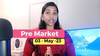 100 pts Gap Down ? Pre Market report 03rd May 2023 - Nifty & Bank nifty (Sry For Date in Video)