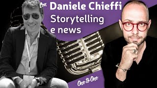 423. OneToOne » Daniele Chieffi parla Storytelling con Matteo Flora (2 di 2)