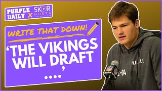 Minnesota Vikings NFL Draft predictions: Drake Maye, Justin Herbert and more