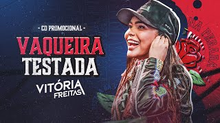 Vaqueira Testada - (CD Na Pegada da Vivi) Vitoria Freitas