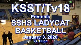 SSHS Ladycat Basketball 1 3 20 vs. Hugo -0 produced