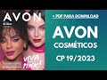 Revista Avon Cosméticos Campanha 19/2023 | 👉PDF para Download na Descrição