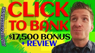 Click To Bank Review 👆Demo👆$17,500 Bonus👆 Click To Bank Review 👆👆👆