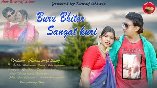 Buru Bhitar Sangat Kuri // New Bhumij Video // Lyrics - Mensing Donda . S. K Tudu \u0026 Monika Murmu