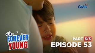 Forever Young: Rambo bids his father farewell! (Episode 53 - Part 3/3)