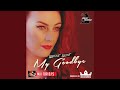 My Goodbye (DJ Version)