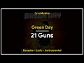 Green Day - 21 Guns | Karaoke - Lyrics - Instrumental