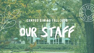Campus Dining Fall 2020: Our Staff