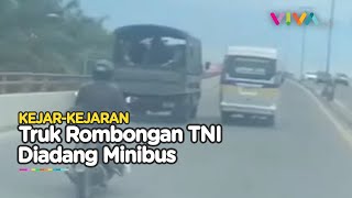 Aksi Minibus Hadang Truk TNI Berisi Puluhan Prajurit