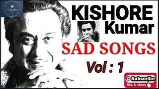 KISHORE KUMAR SAD SONGS  #songslyricsatozhindi